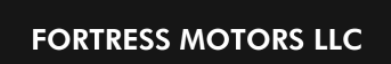 FORTRESS MOTORS LLC
